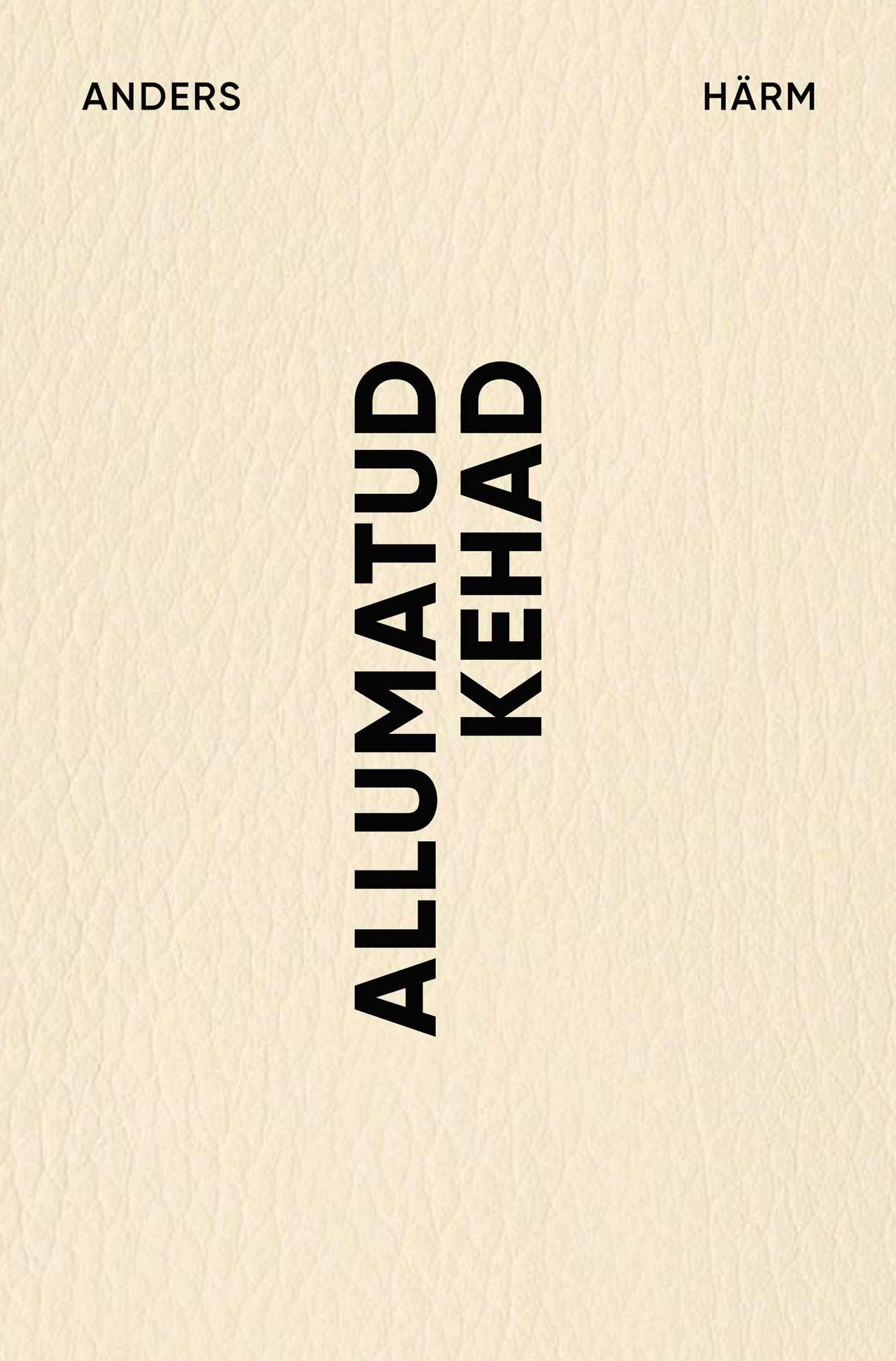 Allumatud kehad. Radikaalsed performatiivsed praktikad 20. ja 21. sajandi kunstis ja kultuuris