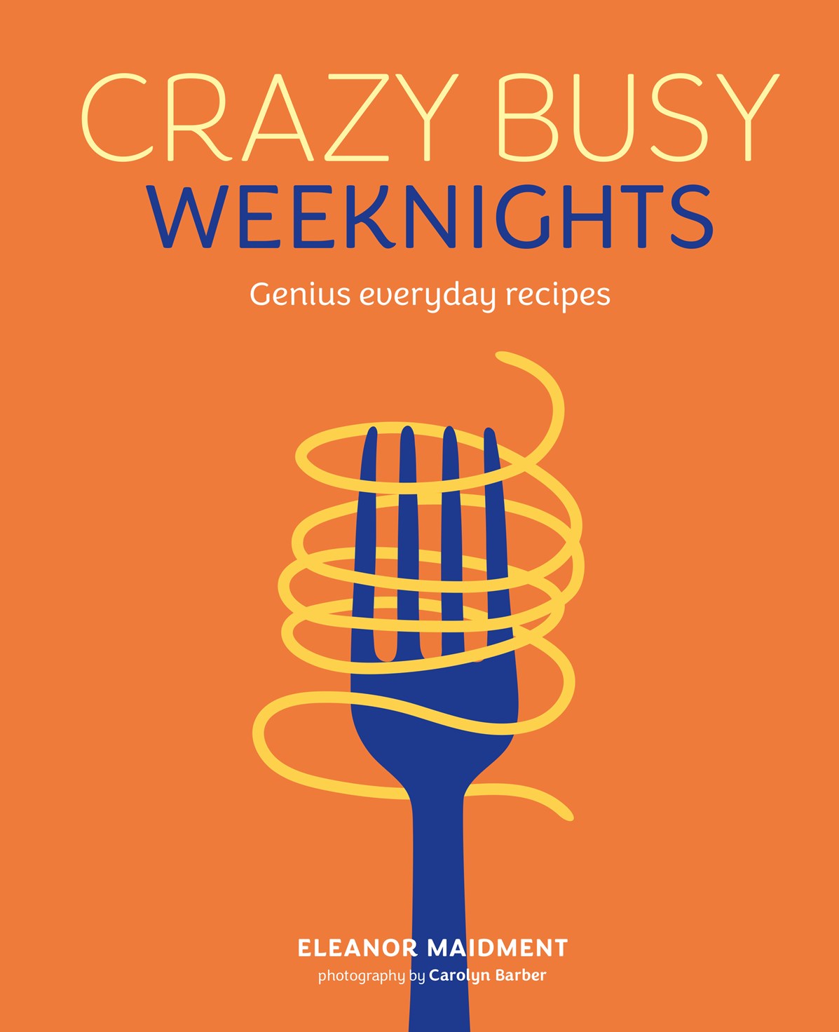 Crazy Busy Weeknights