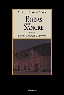 Bodas De Sangre - Federico Garcia Lorca
