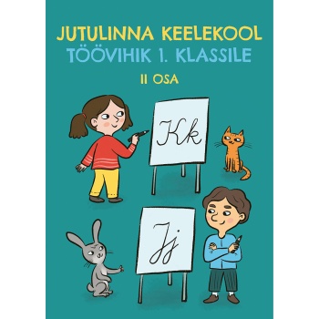Jutulinna keelekool. Töövihik 1. klassile II osa