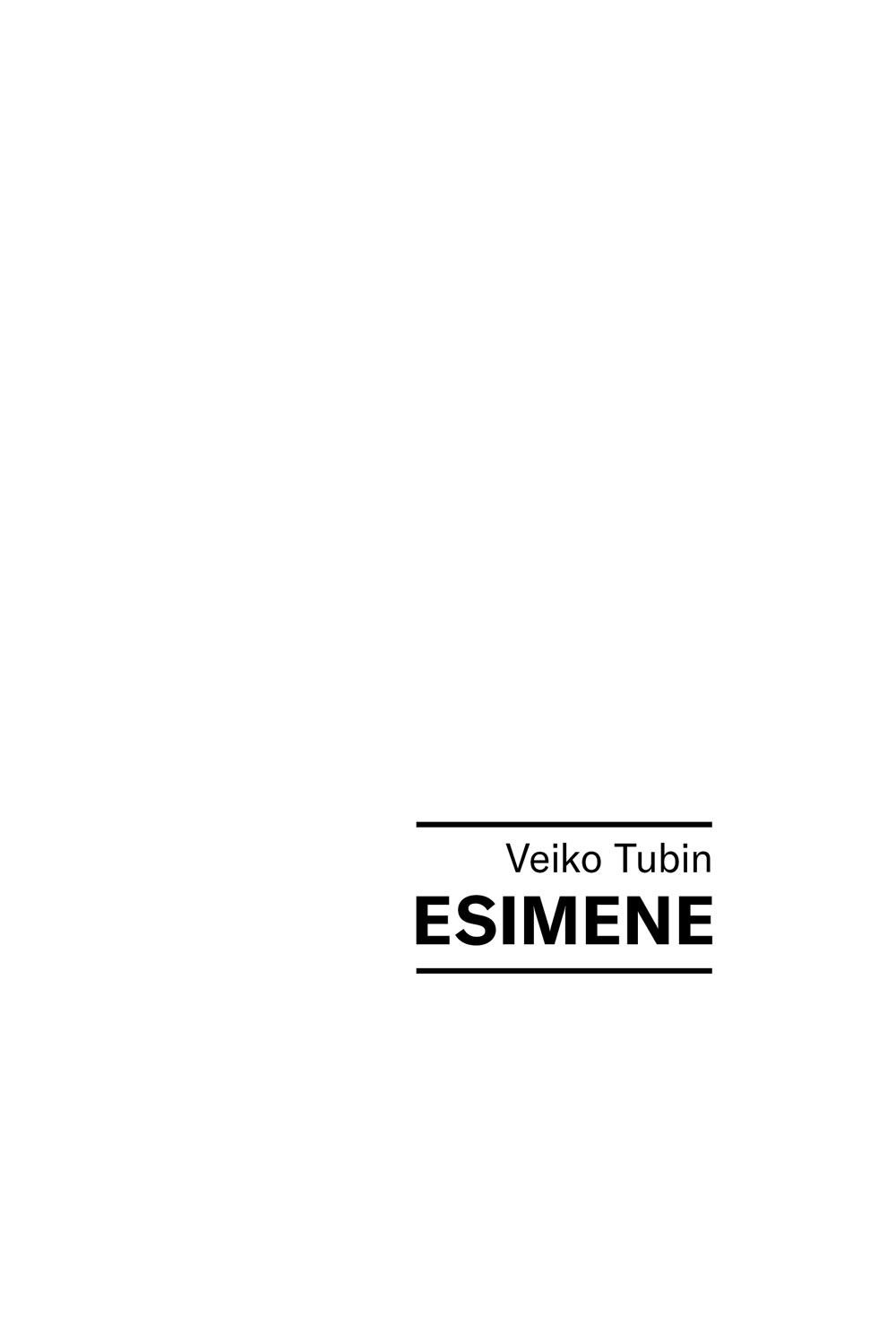 Esimene - Veiko Tubin
