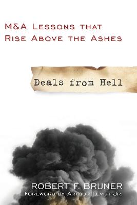 Deals from Hell – M&A Lessons that Rise Above the Ashes