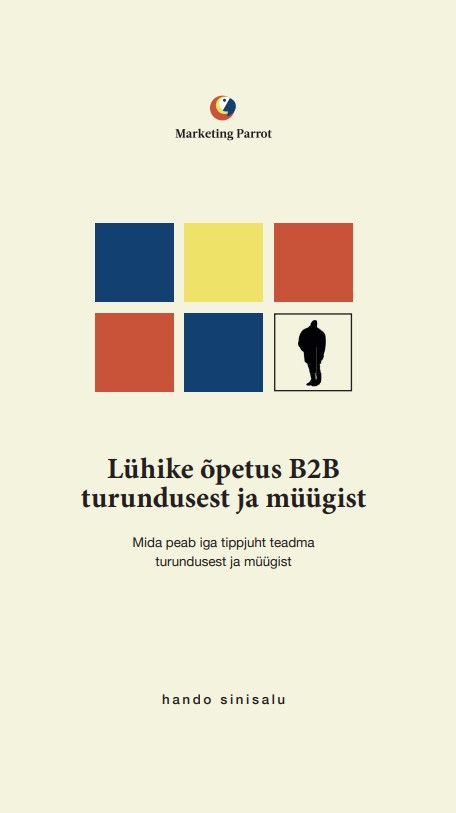 Lühike õpetus B2B turundusest ja müügist