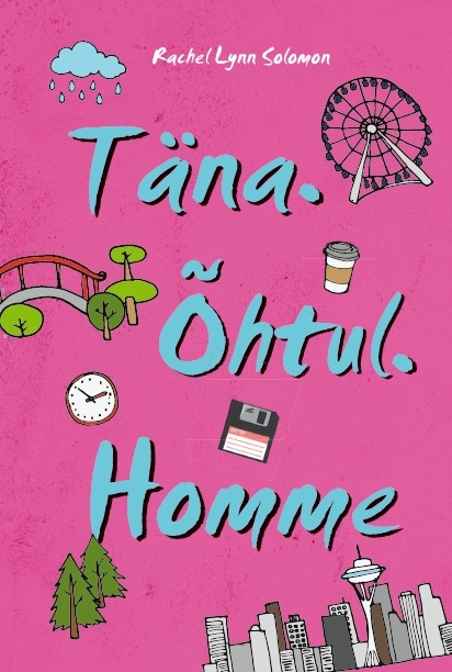 Täna, õhtul, homme