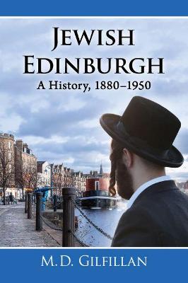 Jewish Edinburgh - M.d. Gilfillan