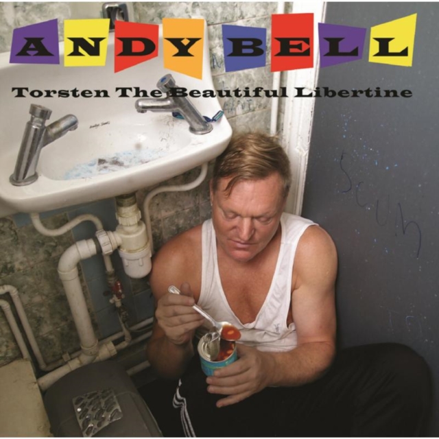 Andy Bell - Torsten the Beautiful Libertine (2016) CD
