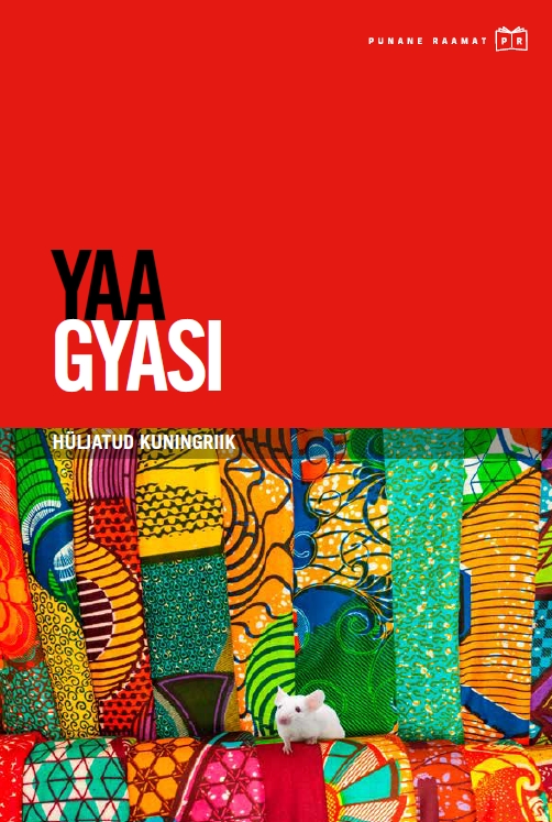 Hüljatud kuningriik - Yaa Gyasi