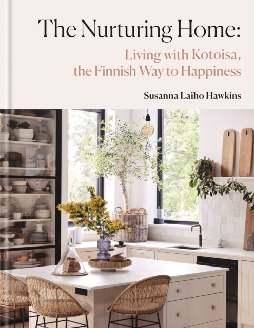 Nurturing Home - Susanna Laiho Hawkins
