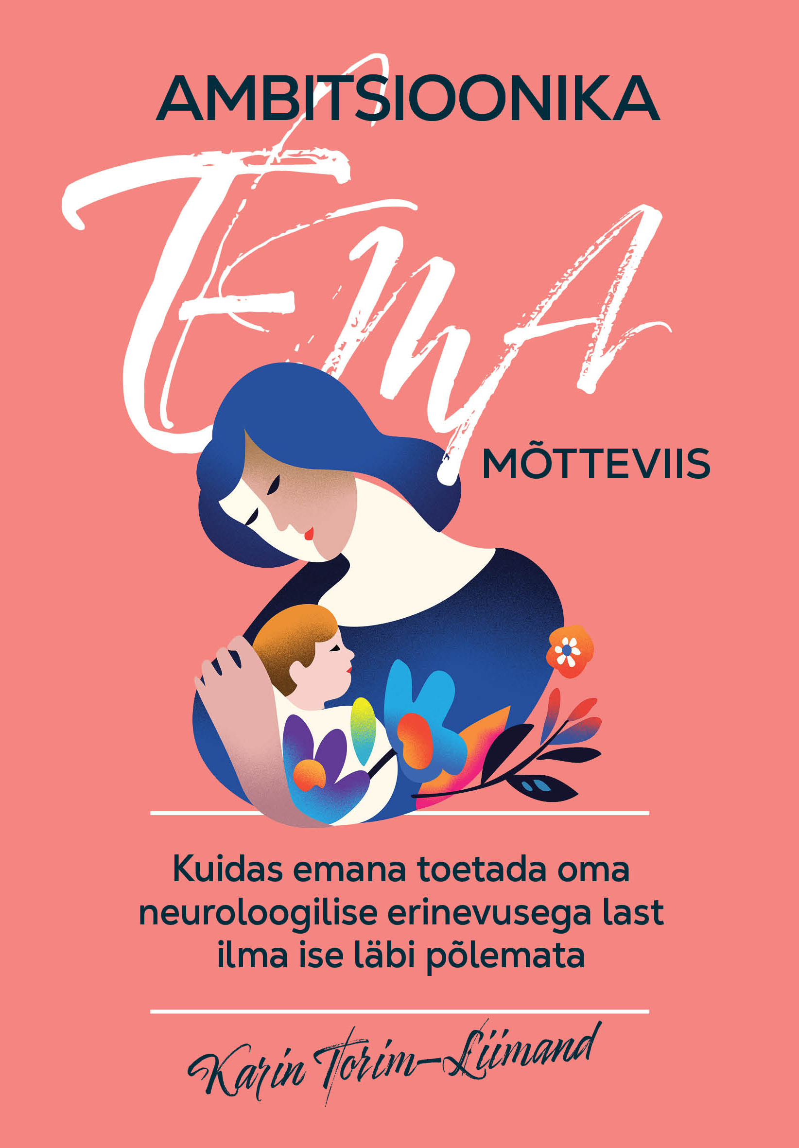 Ambitsioonika ema mõtteviis