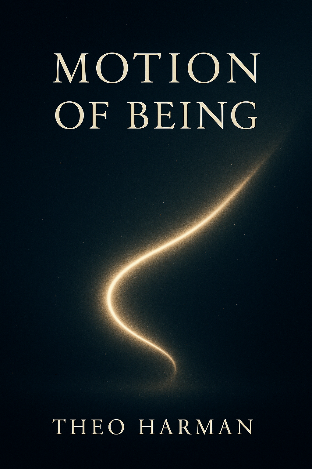 Motion of Being