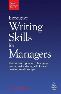 Executive Writing Skills for Managers - Fiona Talbot