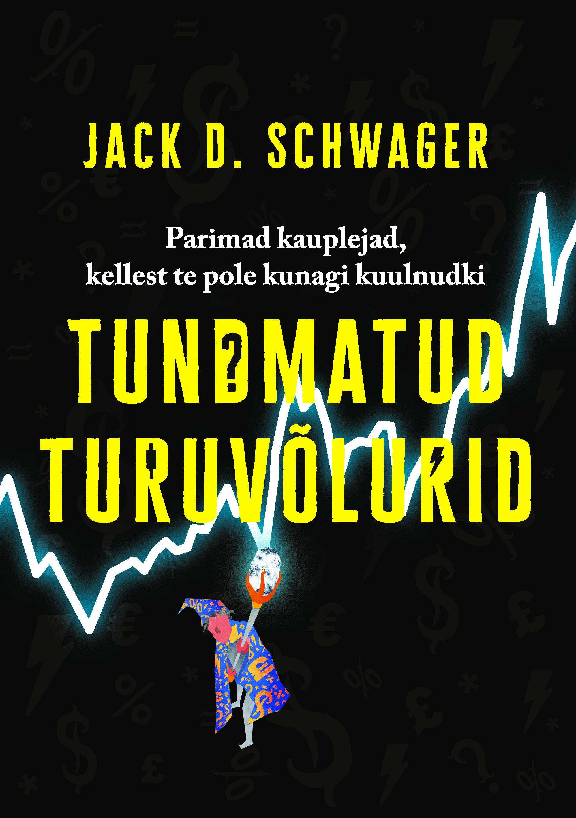 Tundmatud turuvõlurid