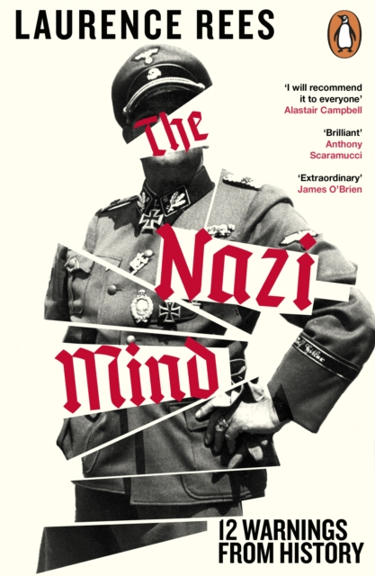 Nazi Mind: 12 Warnings From History
