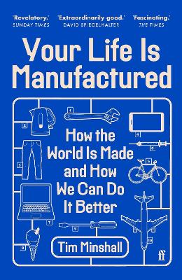 Your Life Is Manufactured