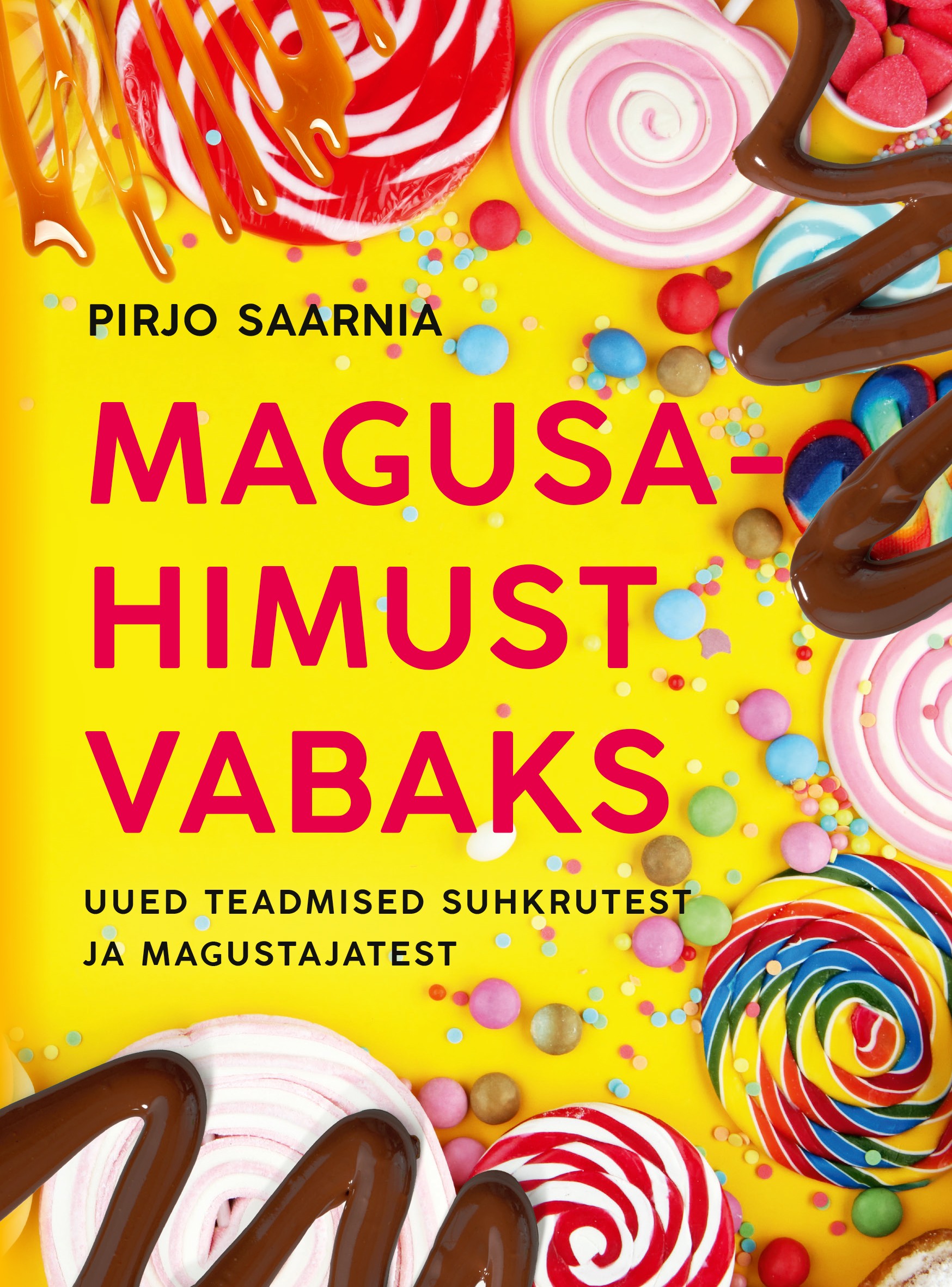 Magusahimust vabaks