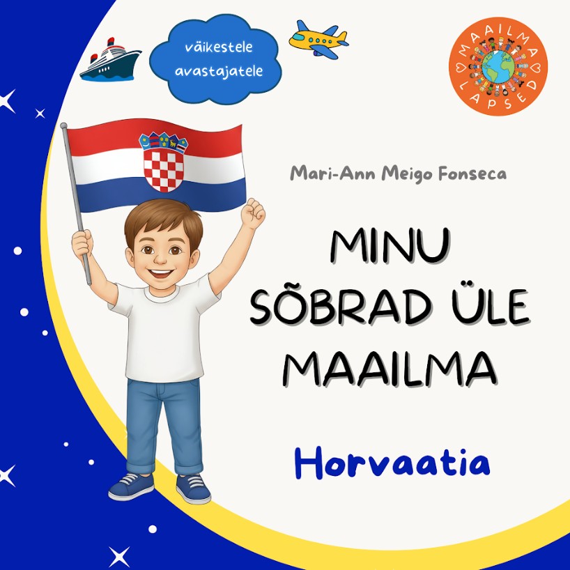 Minu sõbrad üle maailma. Horvaatia