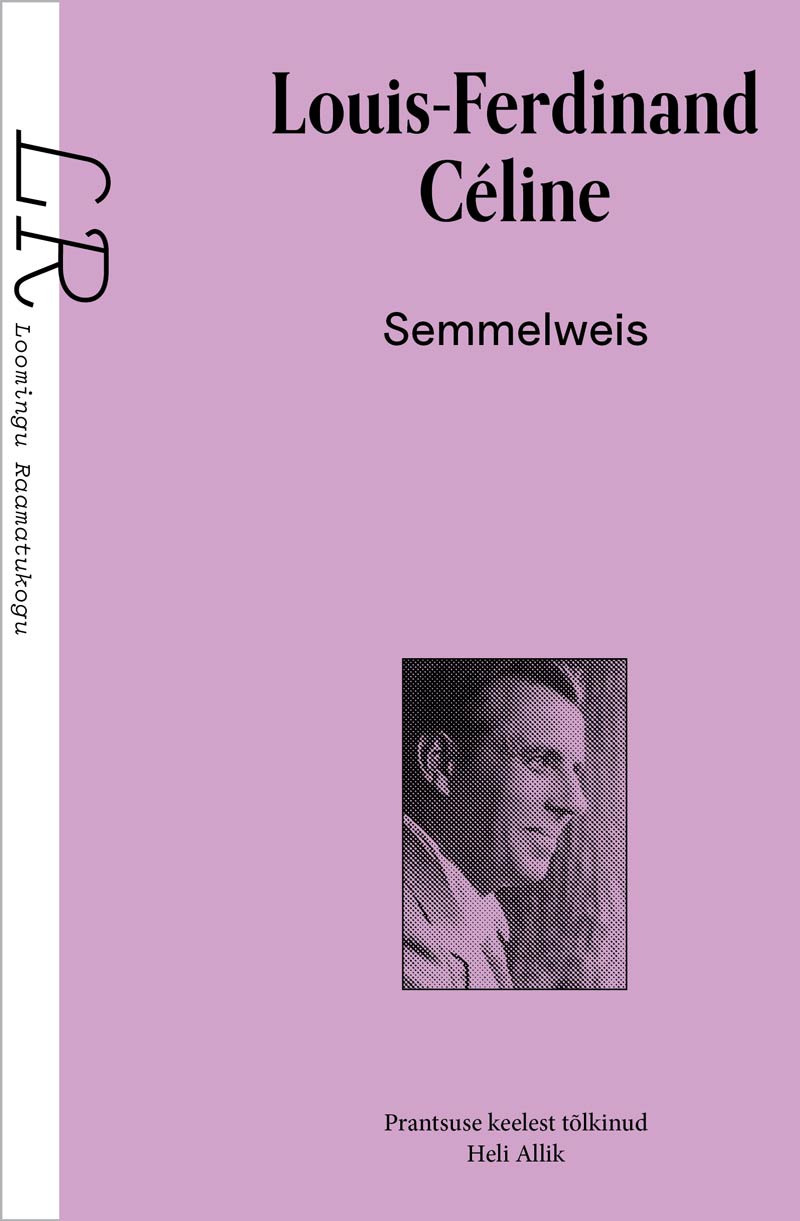 LR 27-28/2026 Louis-Ferdinand Céline. Semmelweis
