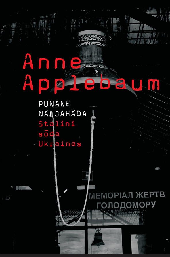 PUNANE NÄLJAHÄDA. STALINI SÕDA UKRAINAS