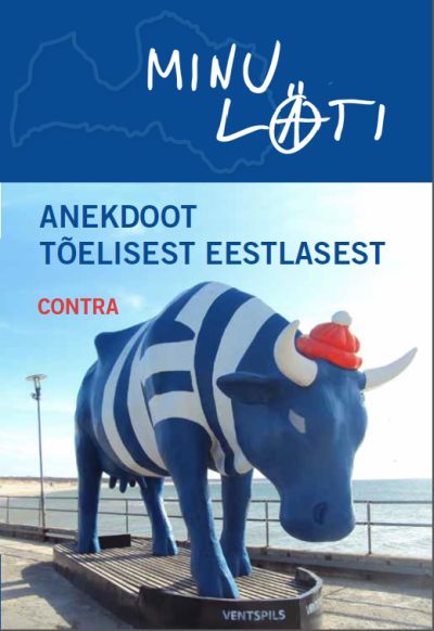 MINU LÄTI. ANEKDOOT TÕELISEST EESTLASEST
