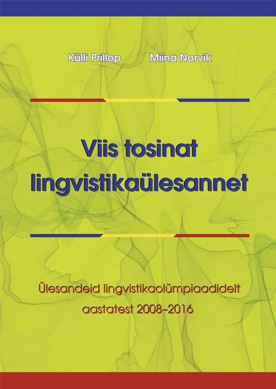 VIIS TOSINAT LINGVISTIKAÜLESANNET