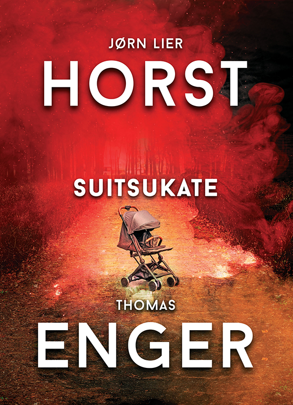 Suitsukate - Jørn Lier Horst, Thomas Enger