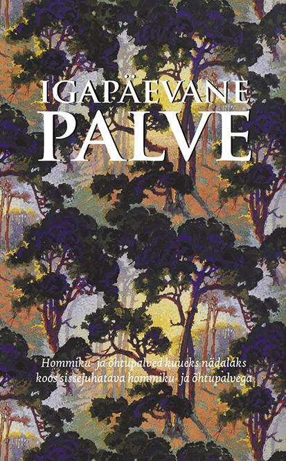 IGAPÄEVANE PALVE