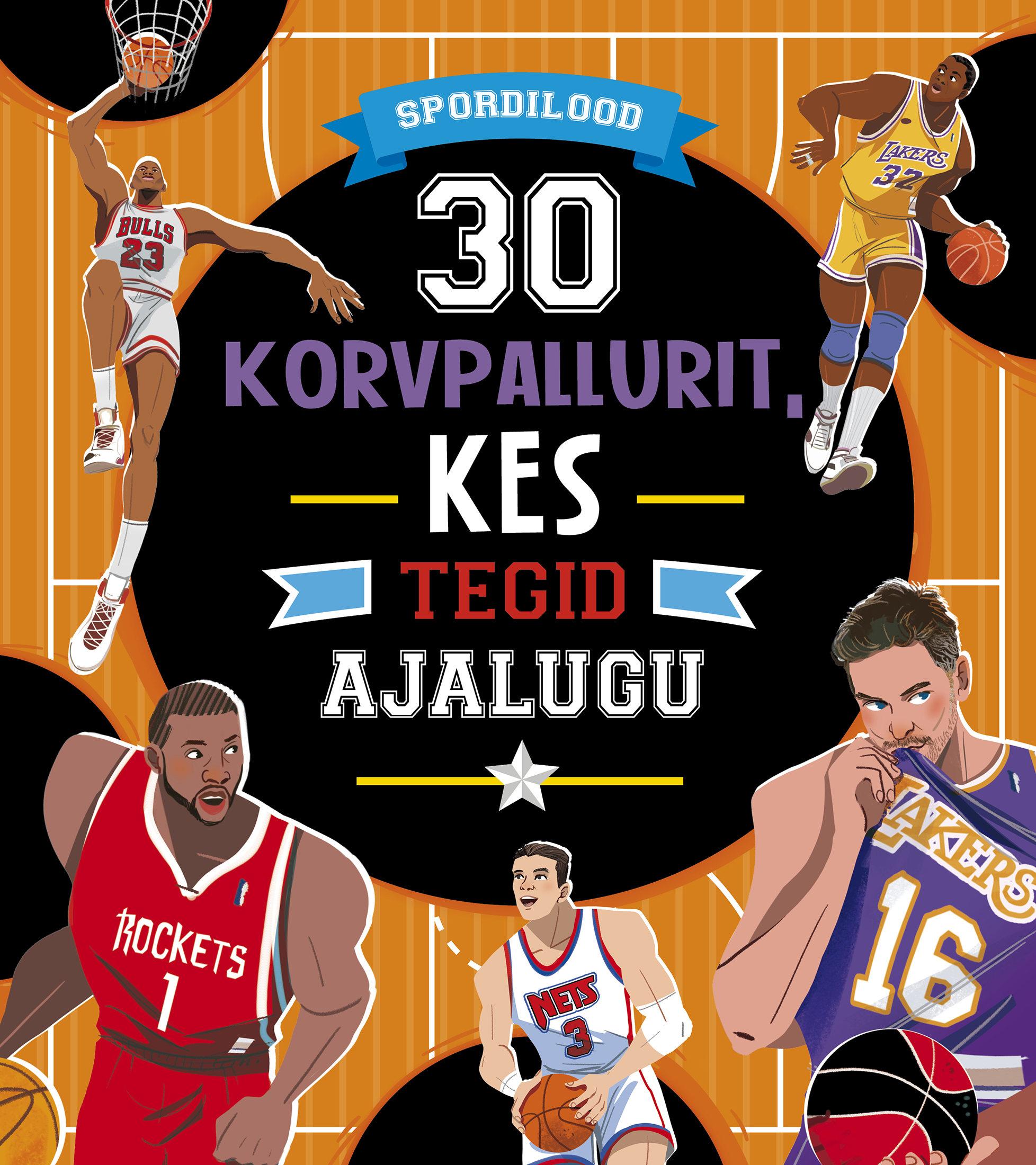 30 korvpallurit, kes tegid ajalugu