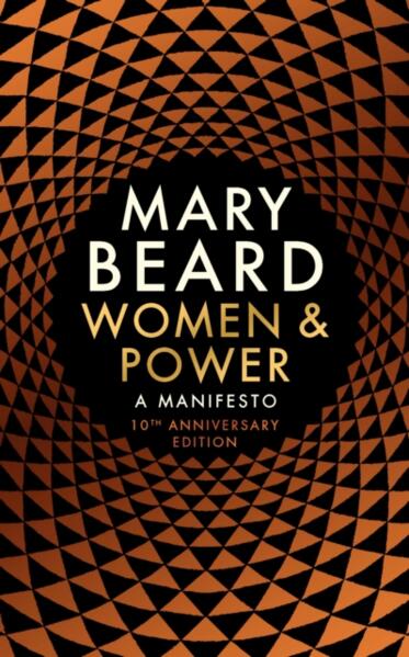 Women & Power: A Manifesto