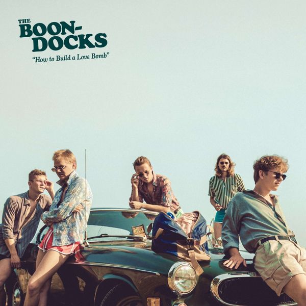 The Boondocks - How to Build a Love Bomb (2018) LP