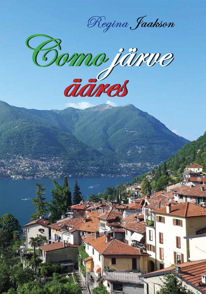 COMO JÄRVE ÄÄRES - Regina Jaakson