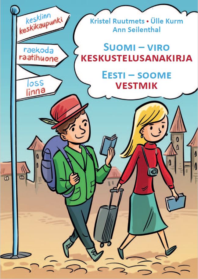 SUOMI-VIRO KESKUSTELUSANAKIRJA. EESTI-SOOME VESTMIK