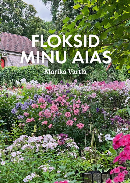 E-raamat: Floksid minu aias