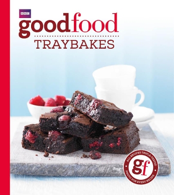 Good Food: Traybakes - Good Food Guides