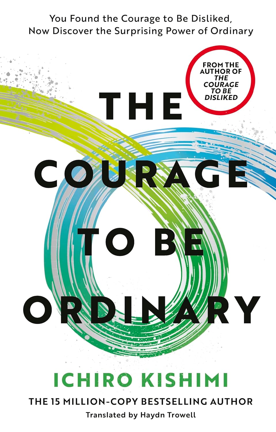 Courage to be Ordinary
