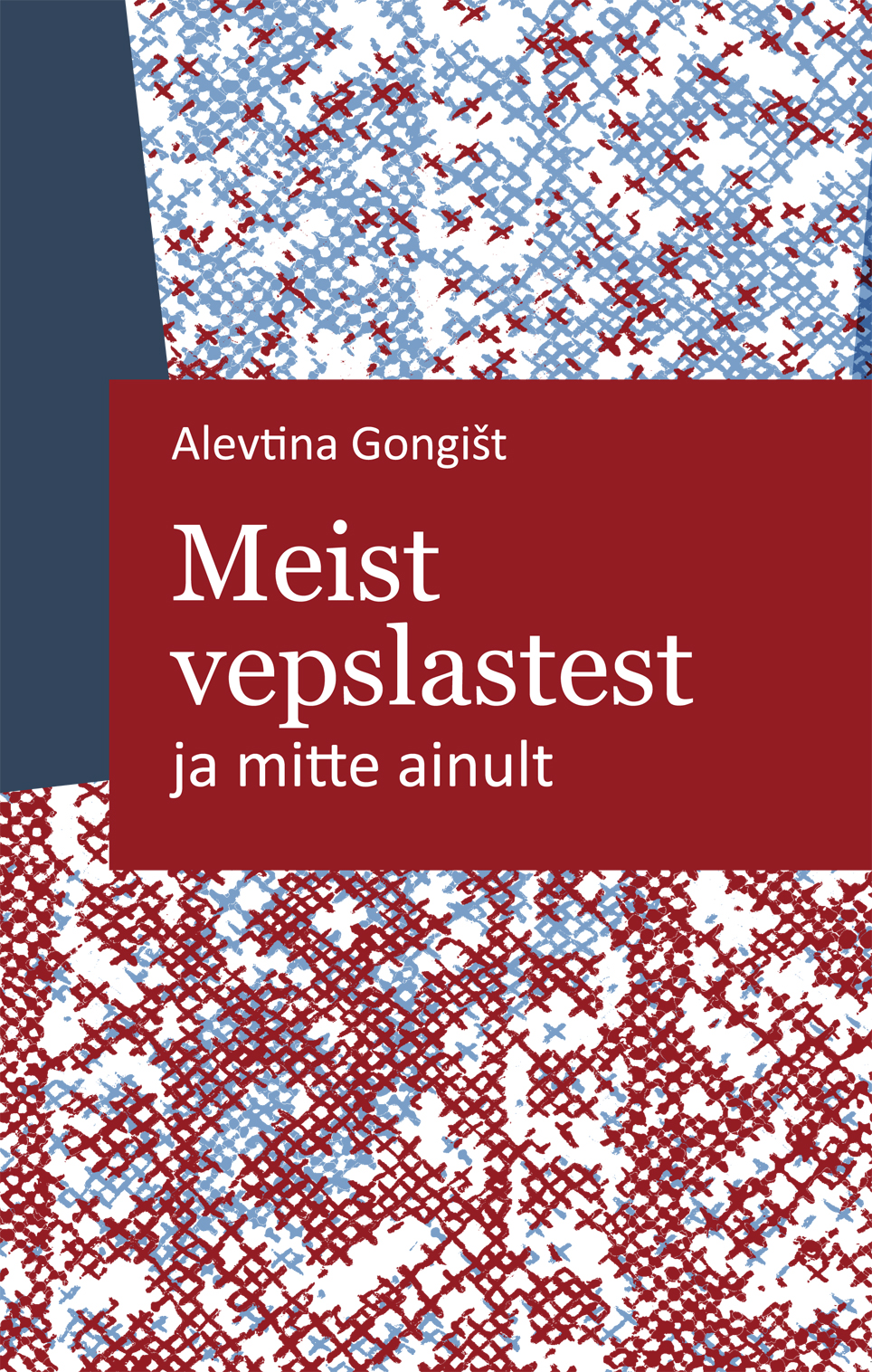 Meist vepslastest ja mitte ainult