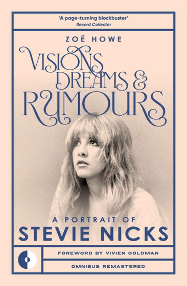 Visions, Dreams & Rumours: A Portrait of Stevie Nicks