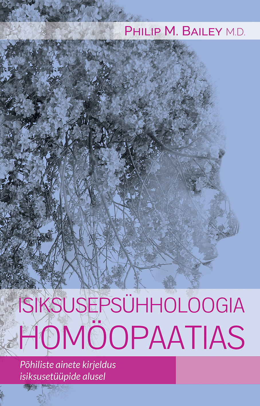 ISIKSUSEPSÜHHOLOOGIA HOMÖOPAATIAS. PÕHILISTE AINETE KIRJELDUS ISIKSUSETÜÜPIDE ALUSEL