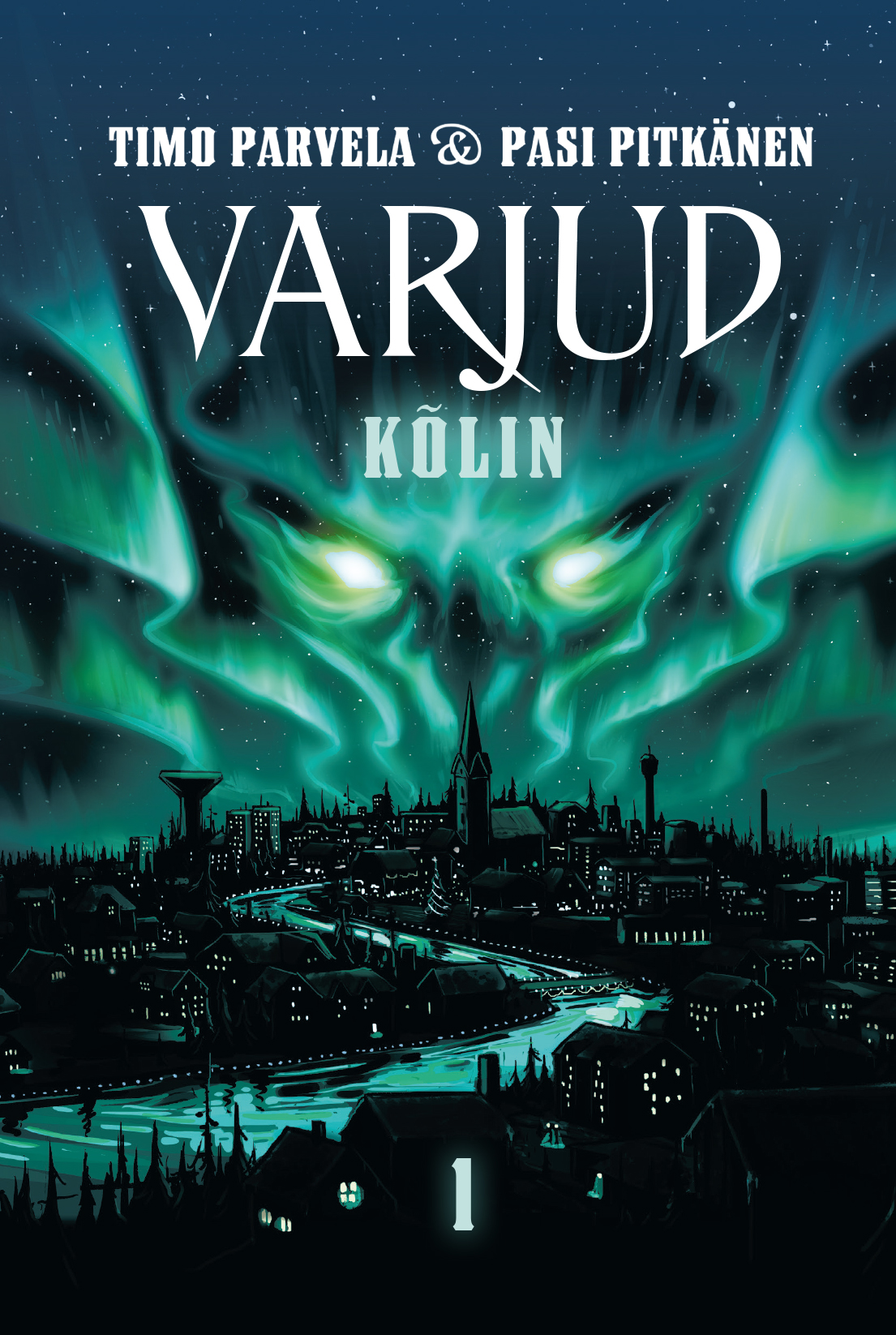 Varjud I. Kõlin - Pasi Pitkänen, Timo Parvela