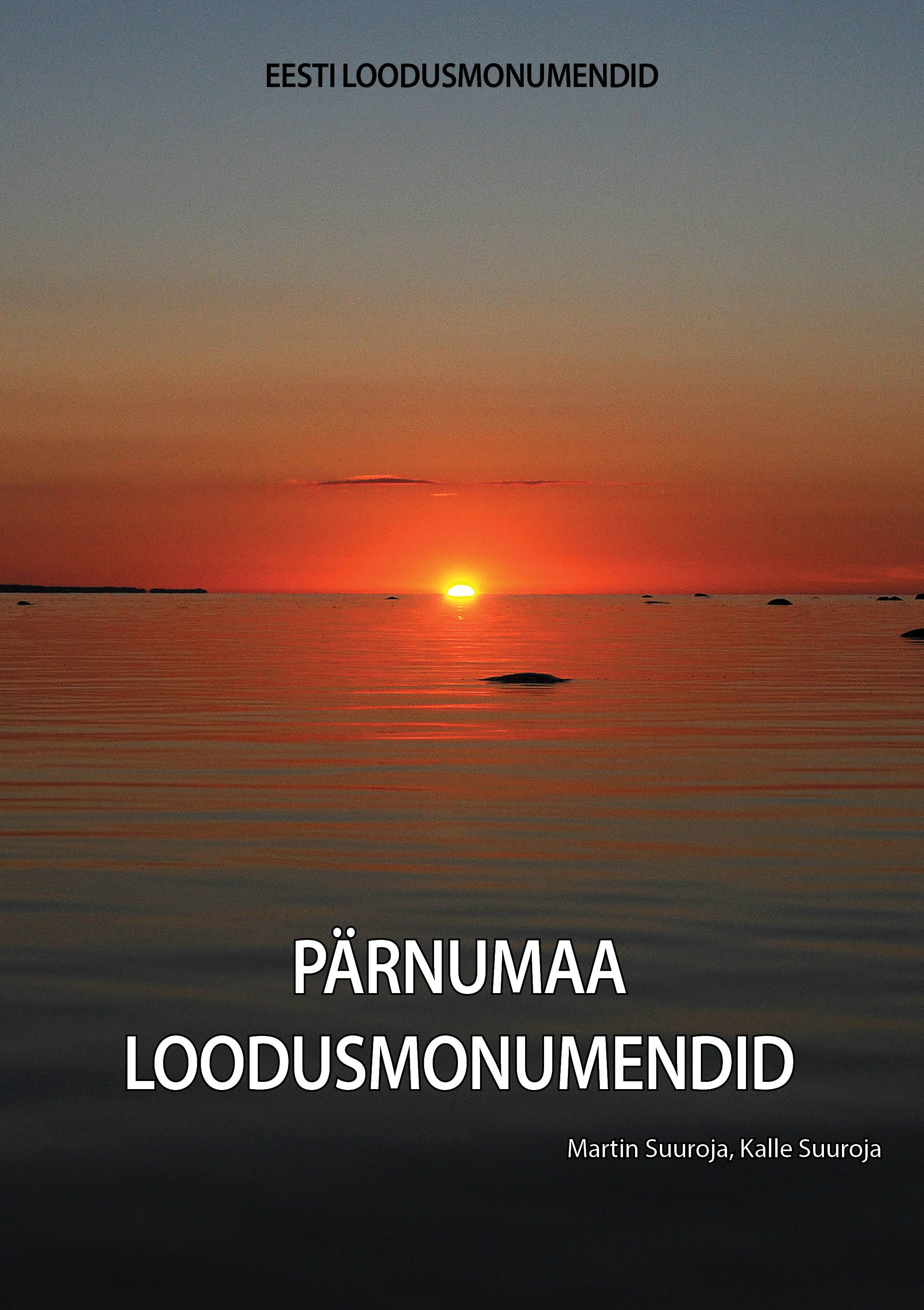PÄRNUMAA LOODUSMONUMENDID
