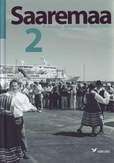 SAAREMAA 2. AJALUGU MAJANDUS KULTUUR
