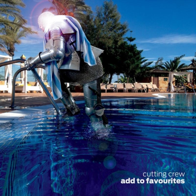 Cutting Crew - Add to Favourites (2015) CD