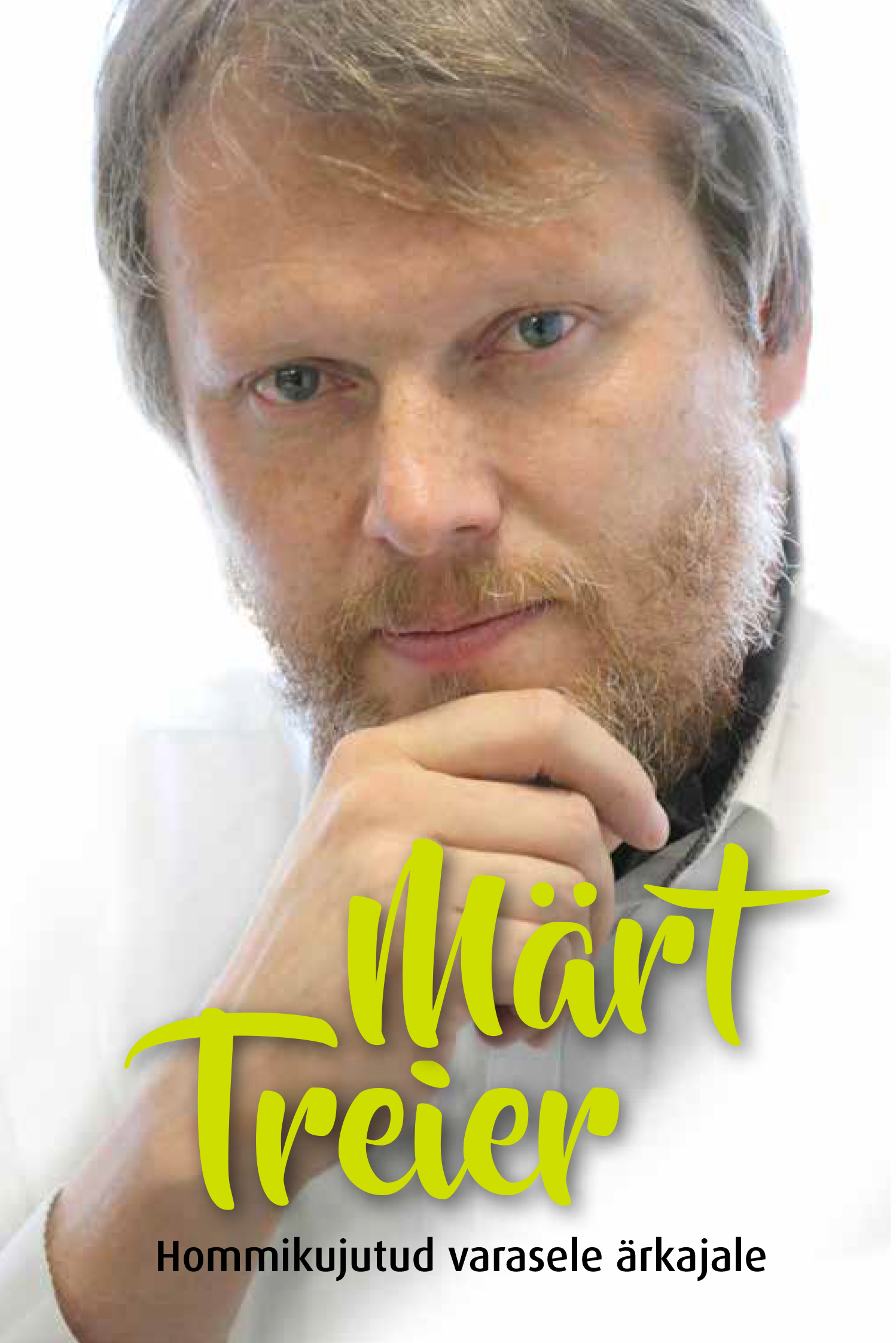 Hommikujutud varasele ärkajale - Märt Treier