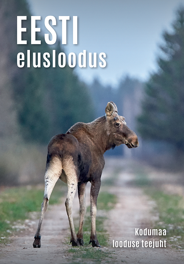 EESTI ELUSLOODUS. KODUMAA LOODUSE TEEJUHT