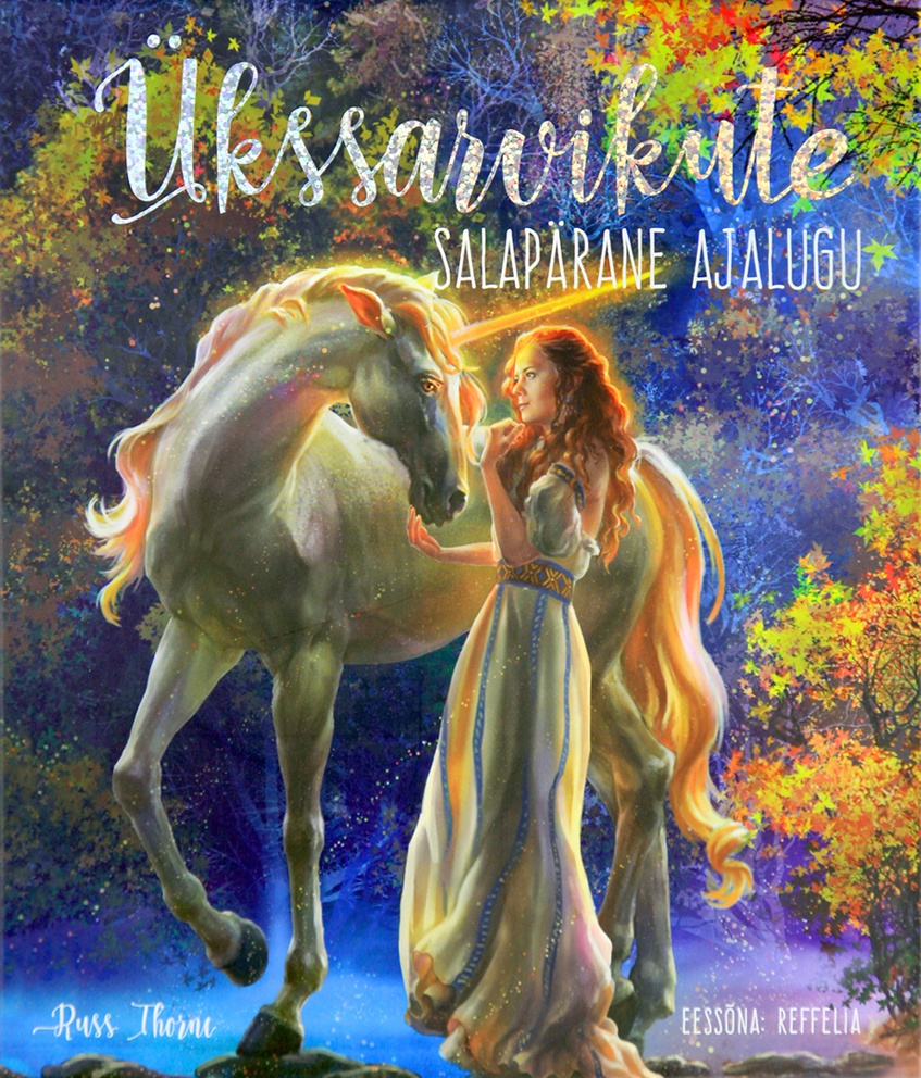 Ükssarvikute salapärane ajalugu