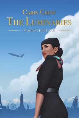 Cabin Crew - The Luminaries - Nawres Chikhaoui