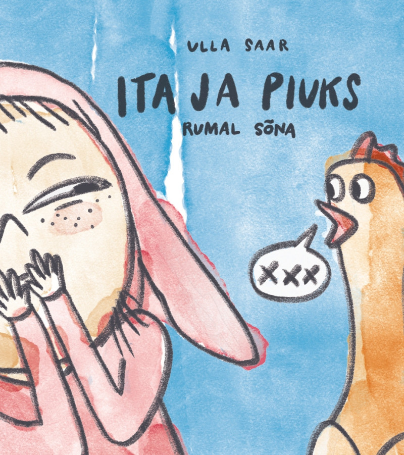 Ita ja Piuks. Rumal sõna - Ulla Saar