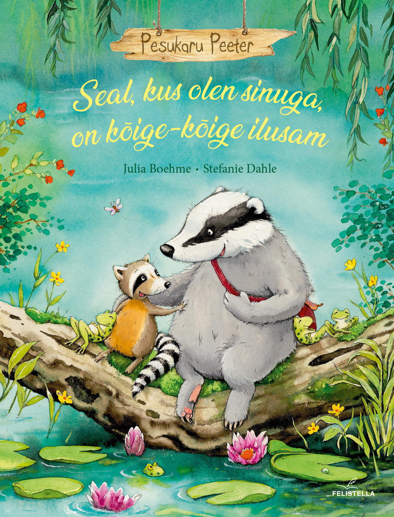 Pesukaru Peeter. Seal, kus olen sinuga, on kõige-kõige ilusam