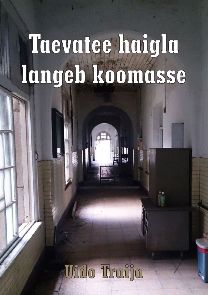 TAEVATEE HAIGLA LANGEB KOOMASSE - Uido Truija