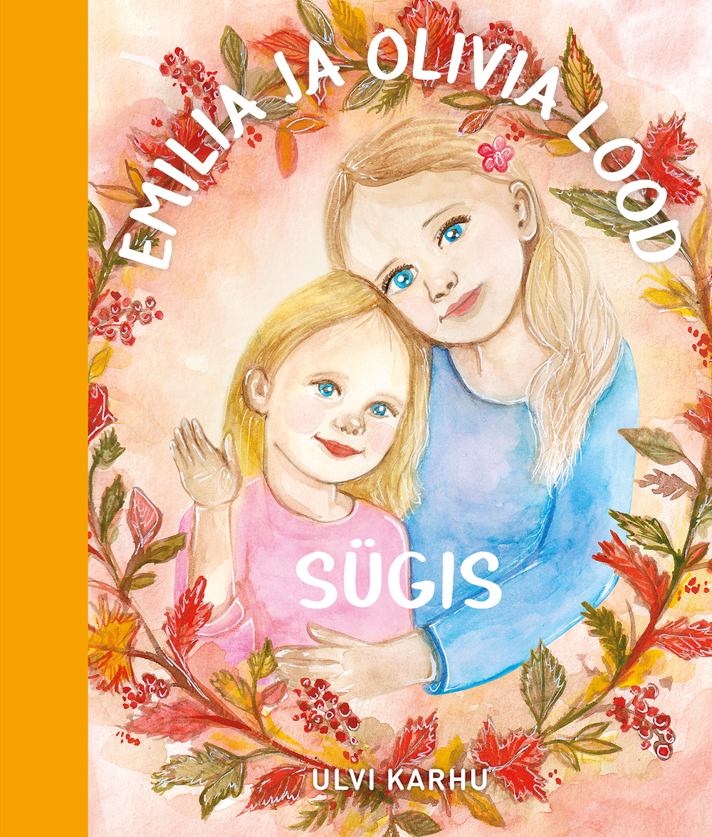 Emilia ja Olivia lood. Sügis