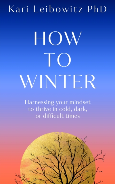 How to Winter - Kari Leibowitz